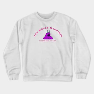 The Molly Maguires Crewneck Sweatshirt